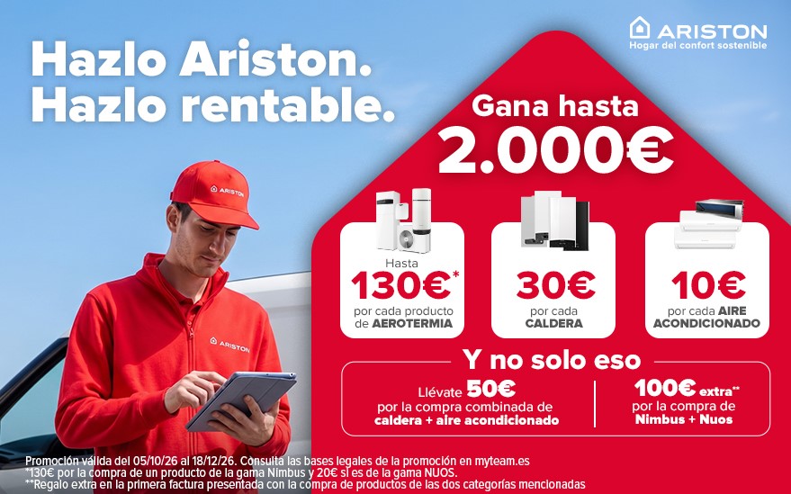 Hazlo Aristón. Hazlo rentable NUEVA Promoción instalador